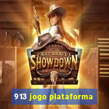 913 jogo plataforma